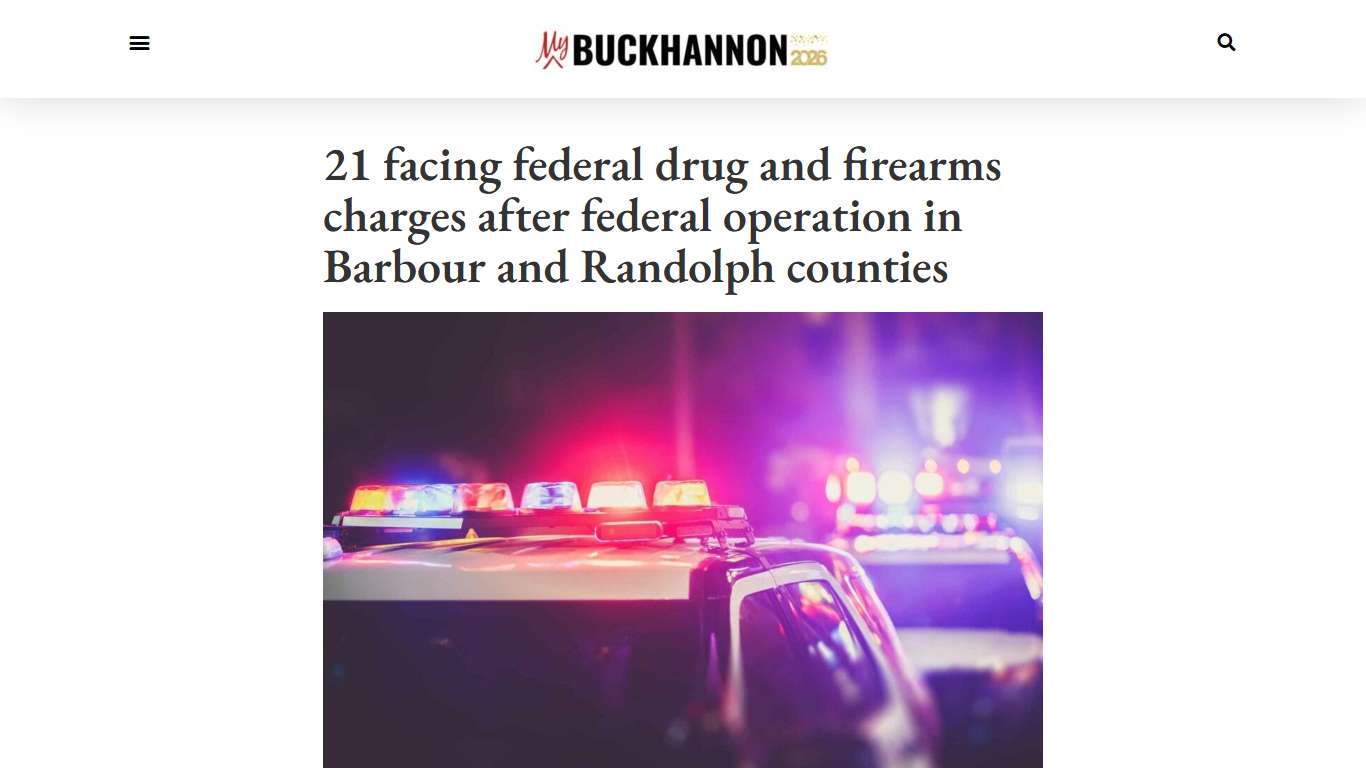 21 facing federal drug and firearms charges after federal operation in Barbour and Randolph counties
